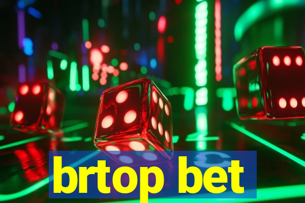 brtop bet